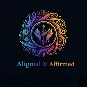 Aligned and Affirmed